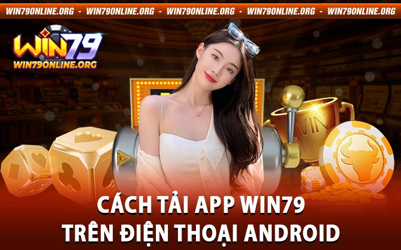 tải app Win79